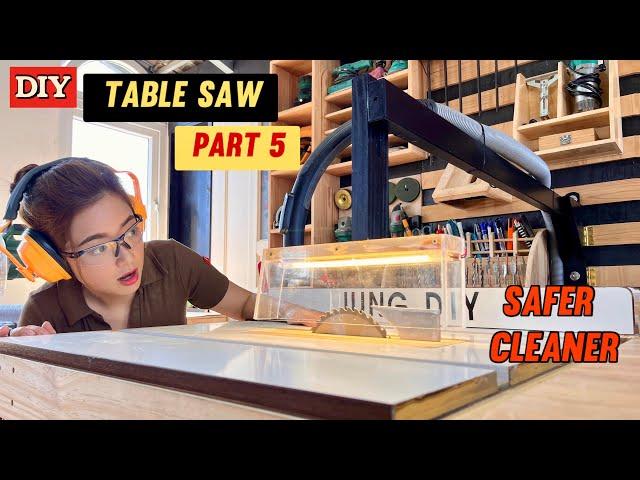 My Table Saw is Safer & Cleaner With A DIY Blade Guard With Dust Collection | DIY Table Saw (P. 5)