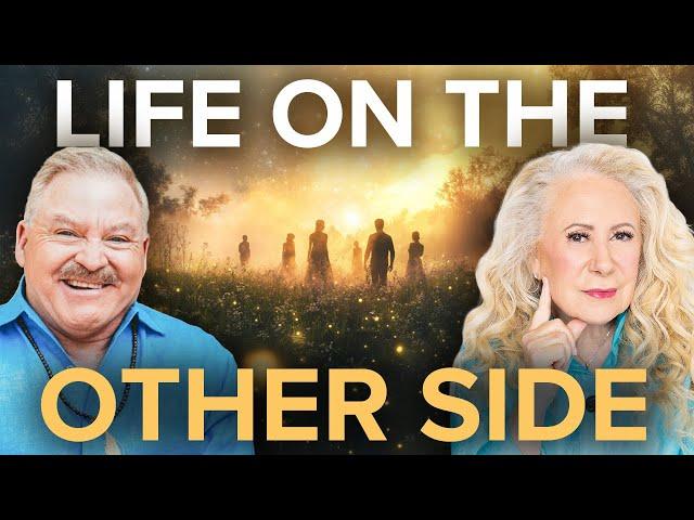 What Are Deceased Loved Ones Doing on The Other Side? | James Van Praagh