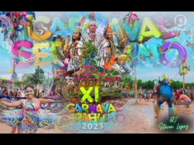 MIX PANDILLA 2023 CARNAVAL SELVA - FT DJ STEVEN LOPEZ 