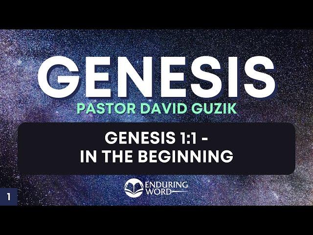 In the Beginning - Genesis 1:1