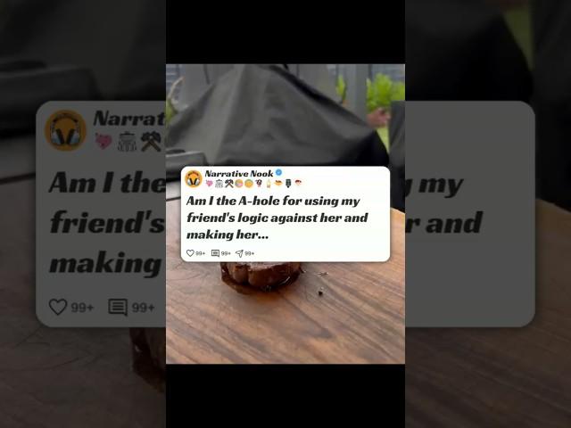 AITA for making friend cry #reddit