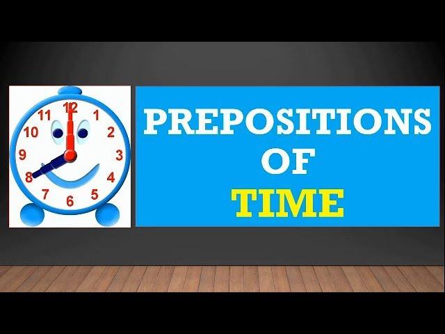 Prepositions of TIME - SOWJANYA'S ENGLISH CLASS