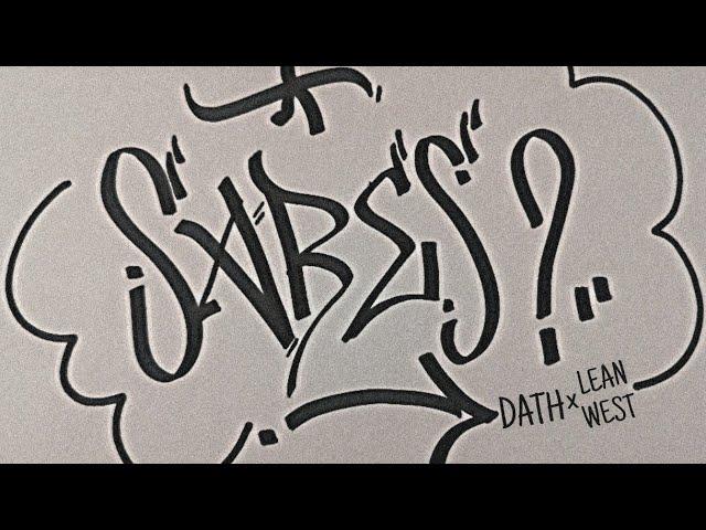 LEAN WEST x DATH - ¿SABES?  (PROD. ALTER DEKA)