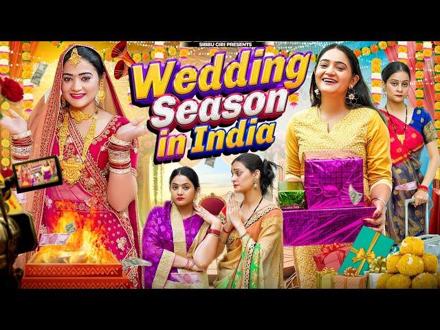 WEDDING SEASON IN INDIA || Sibbu Giri