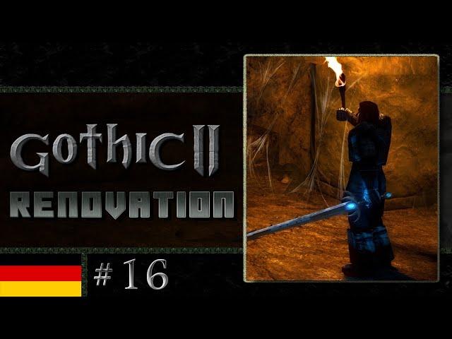 Gothic 2: Renovation #15 - Endlich Meisterhaltung!