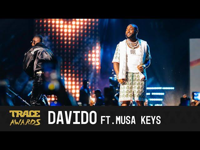 Davido ft. Musa Keys -  "Feel" / "Unavailable" | TRACE AWARDS 2023