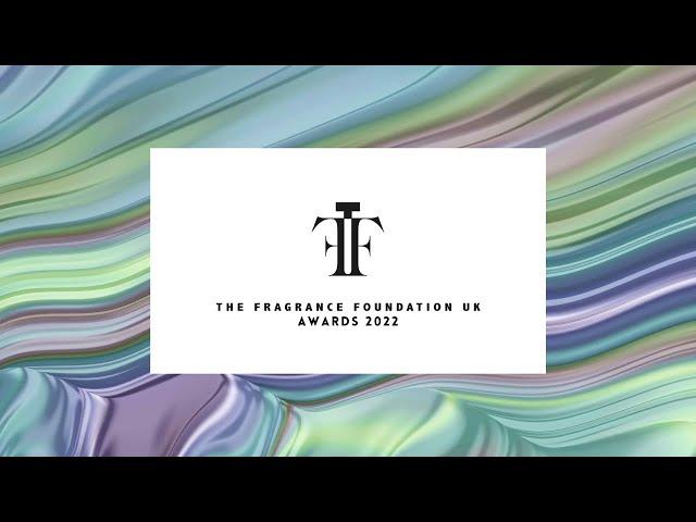 The Fragrance Foundation UK Awards 2022