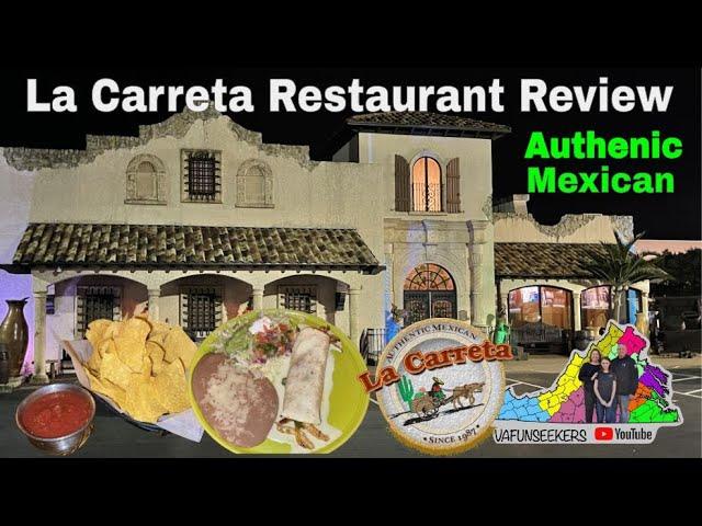 La Carreta Restaurant  Review | Authentic Mexican Food