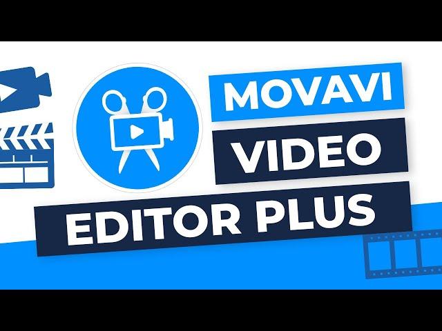 Complete Beginner’s Guide to Movavi Video Editor Plus 2020