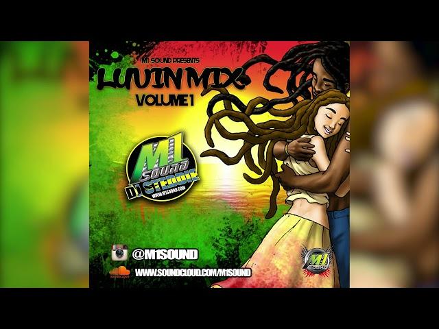 M1 SOUND PRESENTS LUVIN MIX 2024