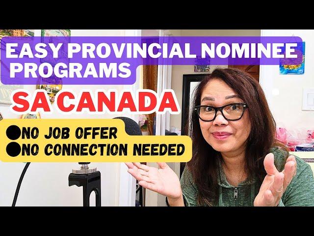 EASY PROVINCIAL NOMINEE PROGRAMS IN CANADA, NO NEED FOR JOB OFFER AND CONNECTION #canadapnp #canada