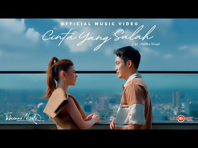 Fabienne Nicole - Cinta Yang Salah (Official Music Video)