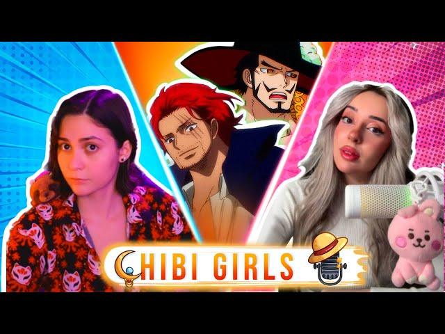 SHANKS VS MIHAWK!!! Girls Talk Anime Drama with @OhimeTenshi  !!!