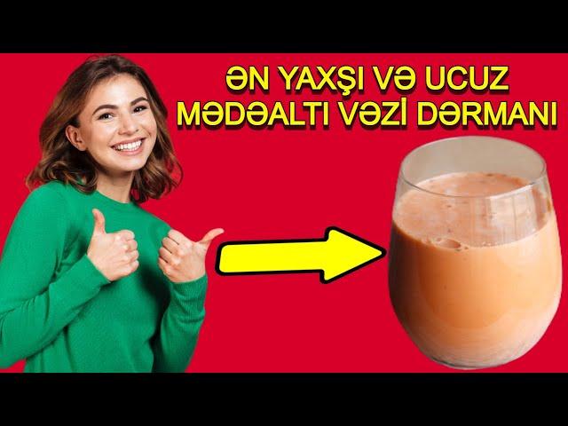 MƏDƏALTI VƏZİ AĞRILARI VƏ TƏBİİ MÜALİCƏSİ - Ən Faydalı Vasitələr