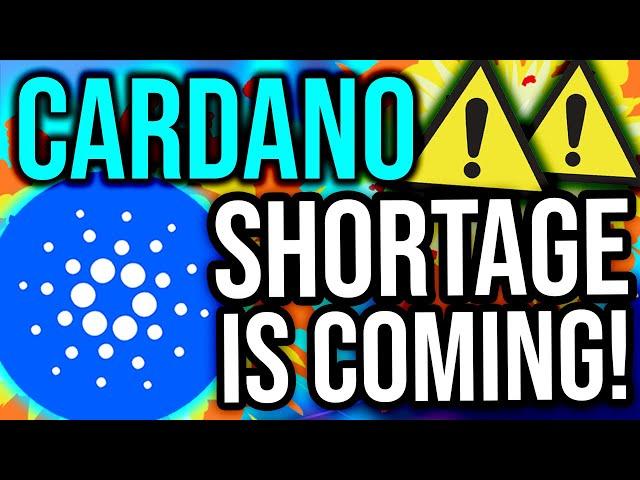 A CARDANO (ADA) SHORTAGE IS ABOUT TO HAPPEN!!