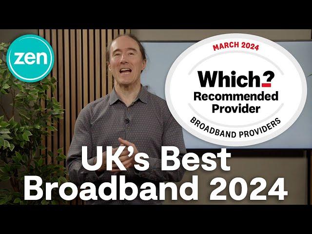 Zen is UK’s best broadband provider 2024 – only provider recommended by consumer organisation Which?