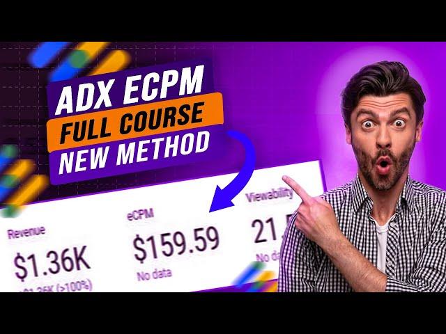 ADX ECPM FULL COURSE NEW METHOD | HOW TO INCREASE ADX ECPM | ADX LOADING NEW METHOD