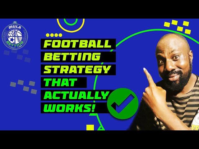 A Football Betting Strategy That Actually Works #BettingStrategy