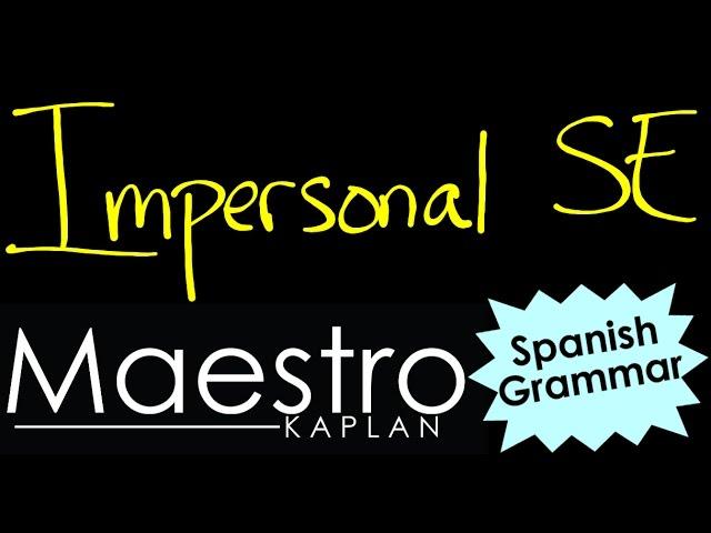 Using the IMPERSONAL SE in Spanish