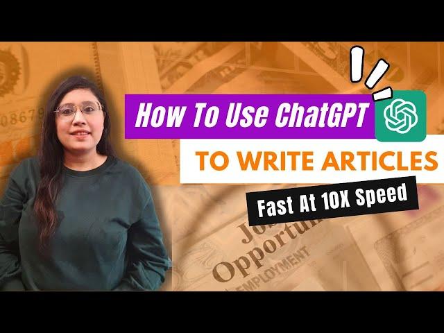 Complete Guide To Write SEO Optimized Articles With ChatGPT in 2024