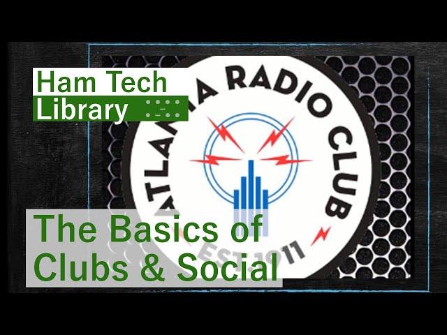 The Basics of Ham Radio Clubs and Social Media Groups [HTL-6]