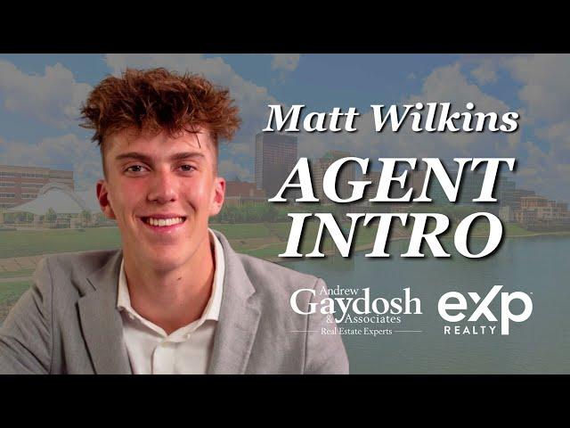 Matt Wilkins - New Agent Intro