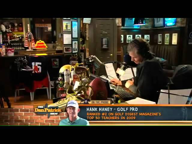 Hank Haney on The Dan Patrick Show 3.27.12