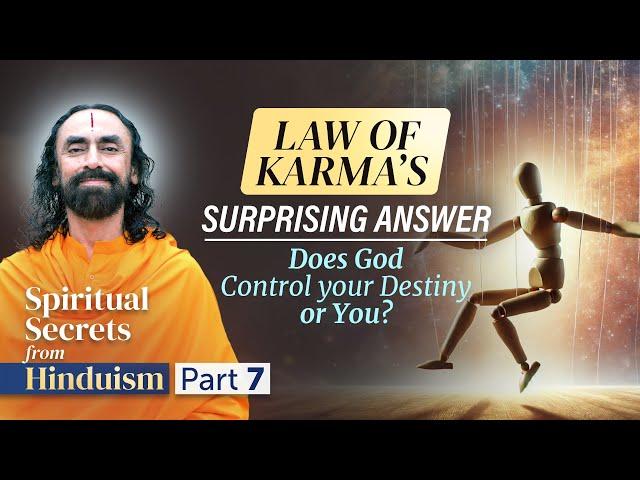 Law of Karma's Surprising Answer - Does God Control your Destiny or You? | Swami Mukundananda