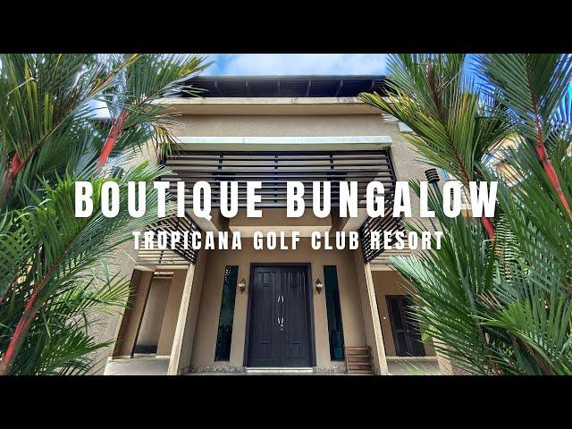 FOR SALE LISTING #1 - BOUTIQUE BUNGALOW @ TROPICANA GOLF CLUB RESORT