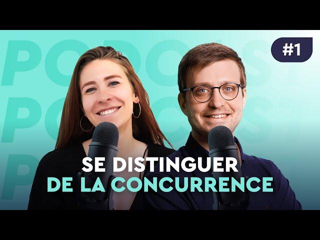 "Parole d'entrepreneurs" : Se distinguer de la concurrence en tant qu'entrepreneur !