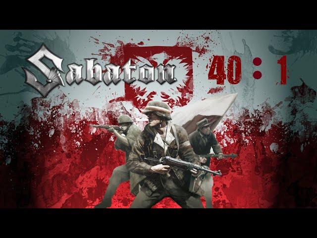 Sabaton: 40:1 [Ultimate Music Video]