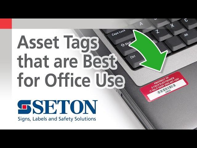 How to Select the Best Asset Tag for Office Use | Seton Video