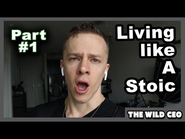 Living Like A Stoic - Part #1