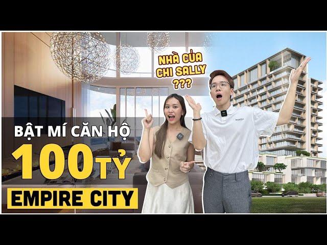 Nhà Vlog: Bật mí căn hộ 100 tỷ tại Empire City - nhà của Chi Sally !!??