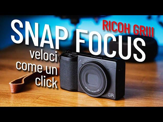 Ricoh GRIII personalizzare i menu per la Street Photography. La modalità SNAP FOCUS