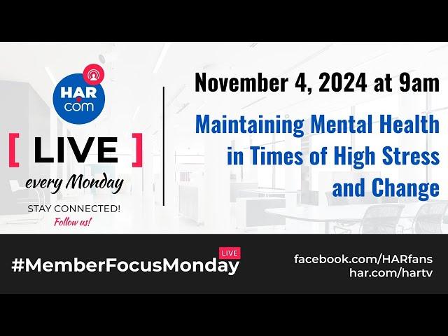 #MemberFocusMonday - Maintaining Mental Health in Times of High Stress and Change