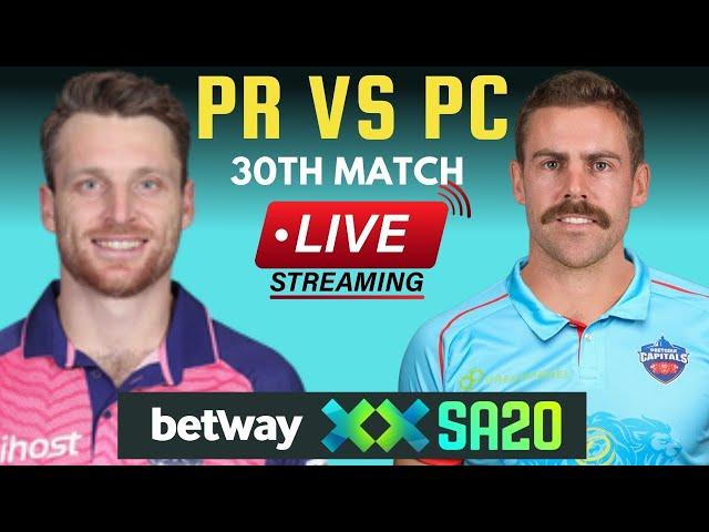 Pretoria Capitals vs Paarl Royals Live Scores & Commentry | PC vs PR Live Score | Sa T20 League 2023