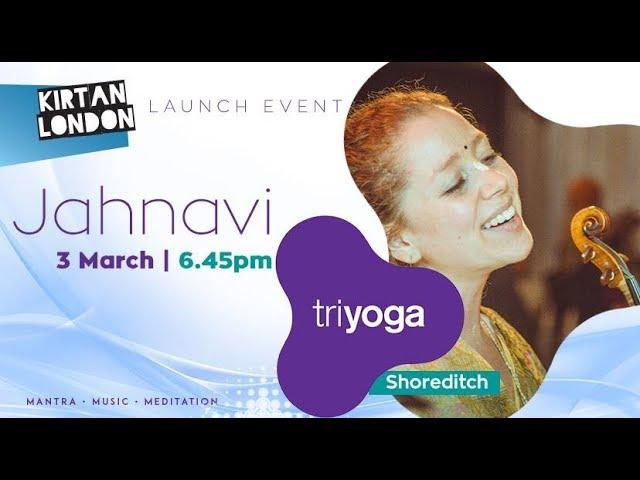 Kirtan w/ Jahnavi Harrison at Triyoga, Shoreditch