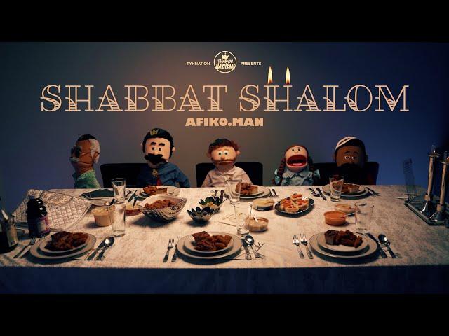 Shabbat Shalom | Afiko.man | TYH Nation (Official Music Video)