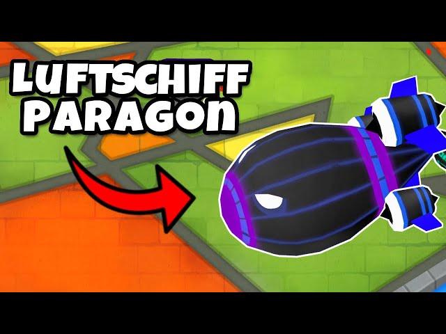 Der LUFTSCHIFF PARAGON in BTD6!