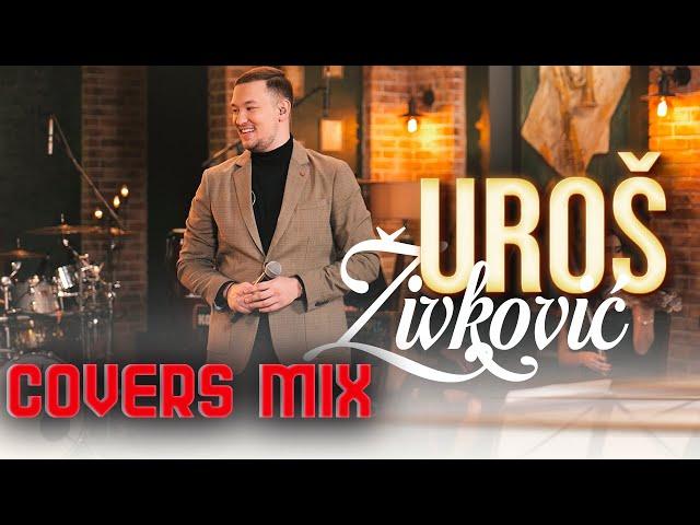 UROS ZIVKOVIC & BUCOLICI - COVERS MIX 2024