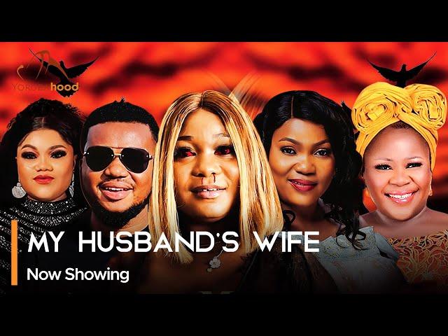 My Husband's Wife - Latest Yoruba Movie 2025 Drama Ayo Olaiya, Bose Akinola, Ifeoluwa Okinbaloye