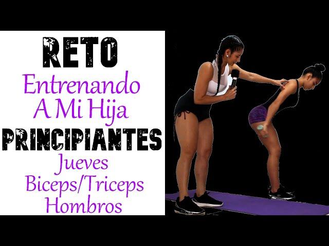 RETO #CUERPAZO EN CASA iniciando De Cero. DÍA 04- JUEVES: biceps, triceps y hombros.