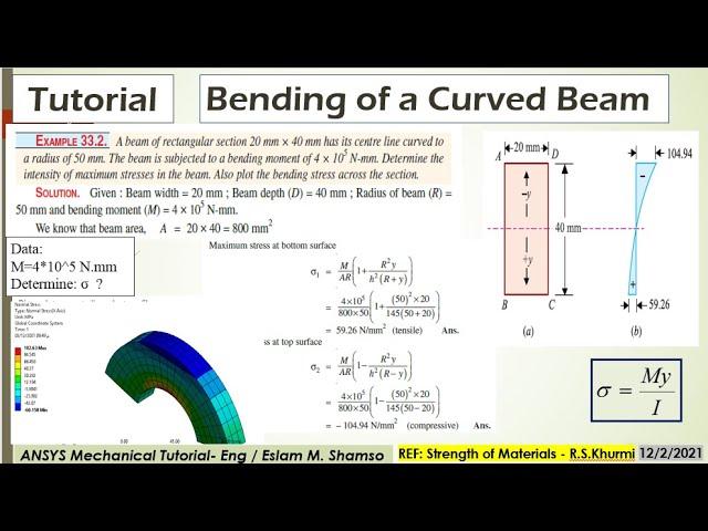 ANSYS Mechanical Tutorial –Bending of a Curved Beam