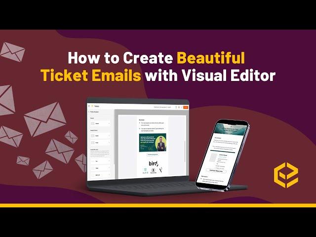 How to Create Beautiful Ticket Emails with Visual Editor on Eventcube