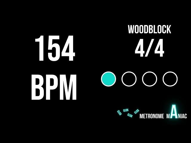 Metronome 154 BPM 4/4 - Woodblock