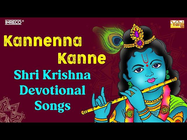 Janmashtami Special Krishna Bhajans | Kannenna Kanne - Divine Krishna Devotional | Melodic Tribute