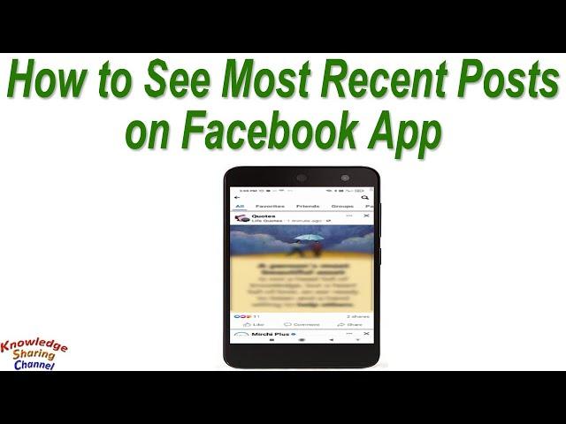 How to See Most Recent Posts on Facebook App