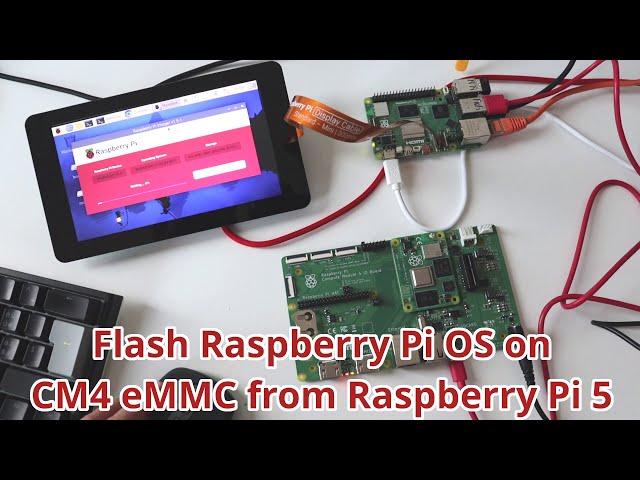 Flash Raspberry Pi OS on Raspberry Pi Compute Module 4 eMMC from Raspberry Pi 5 using usbboot