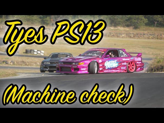 Machine Check Tyes PS13! (full spec)